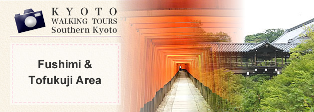 Fushimi & Tofukuji Area